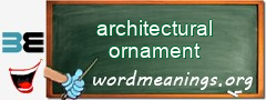 WordMeaning blackboard for architectural ornament